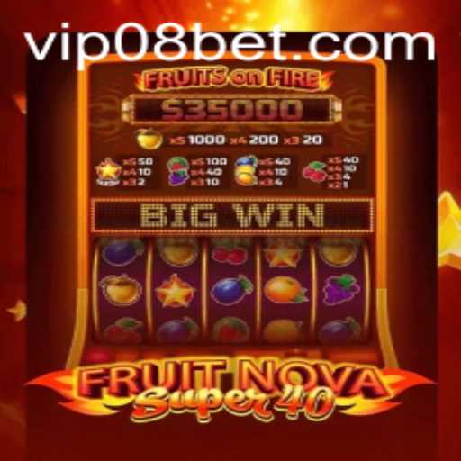 Explore the Winning World of FruitNovaSuper40 with 08bet